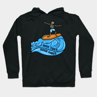 High Tide Good Vibes Skeleton Beach Party Hoodie